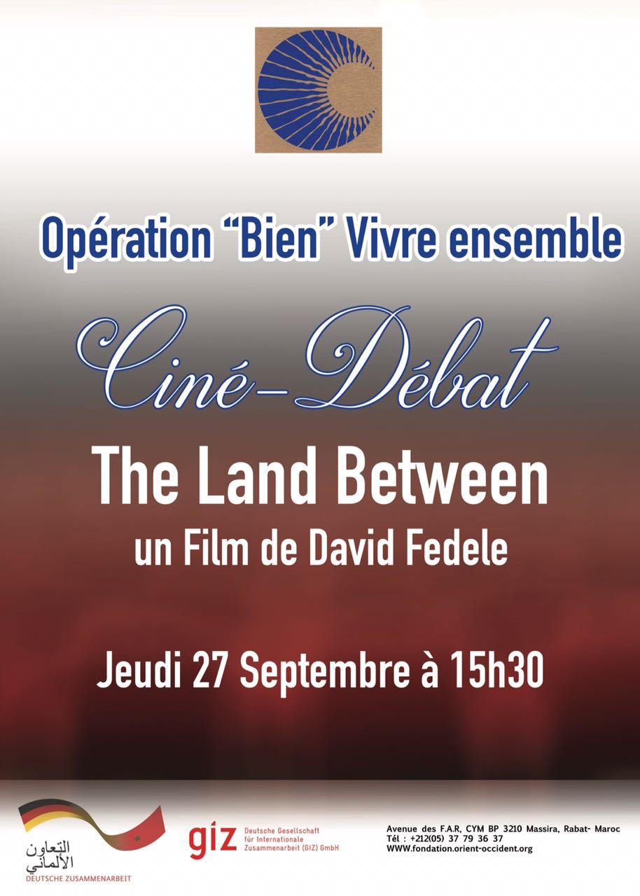 Come numerous, to the projection of the film “The Land Between” by David Fedele, followed by a group discussion at the FOO Rabat!