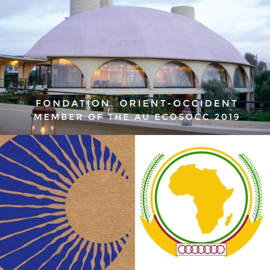 Fondation Orient-Occident was elected, at the national level, member of the African Union’s Economic, Social and Cultural Council (ECOSOCC) at the 3rd Permanent General Assembly of the Council in Nairobi