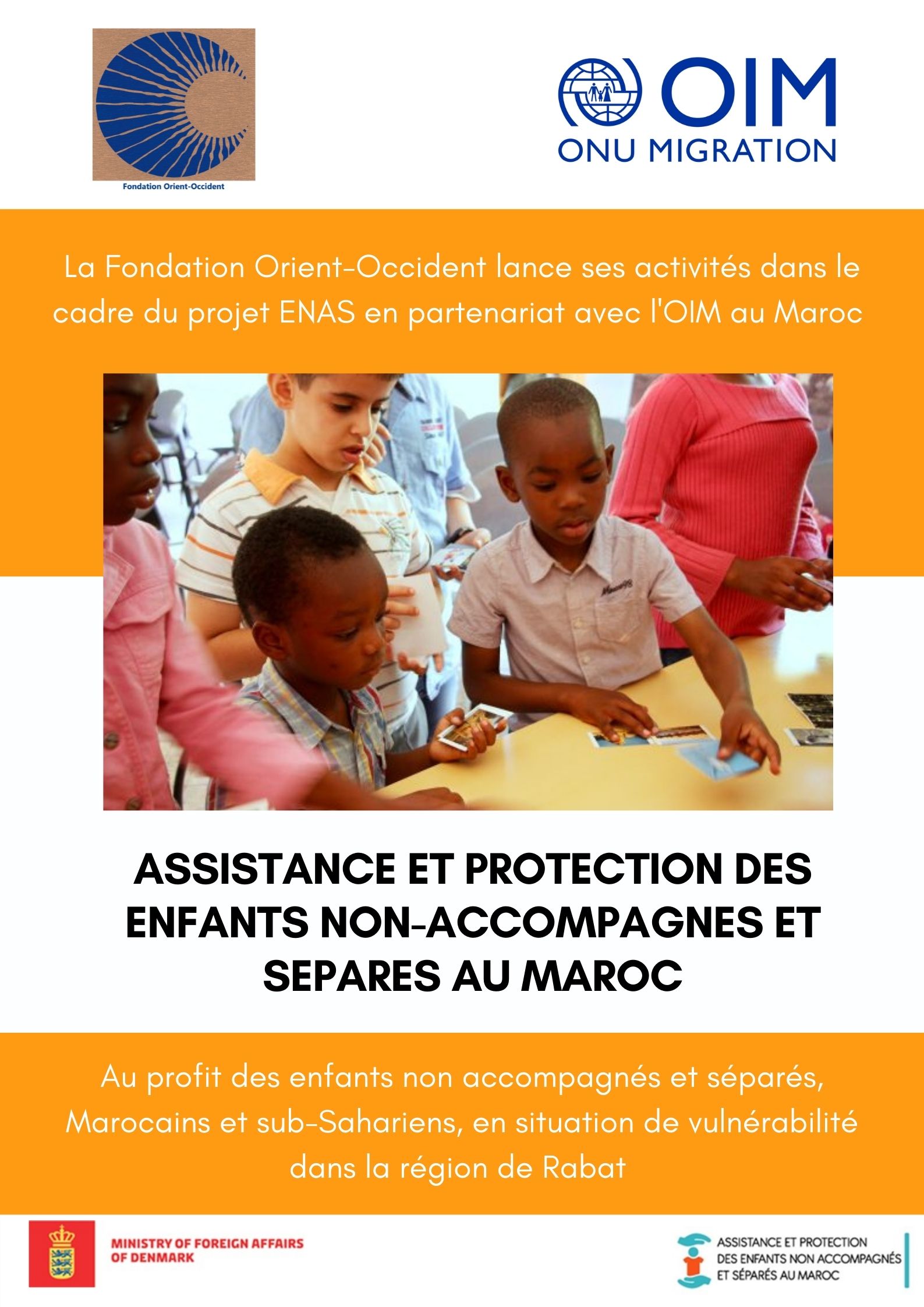 Nouveau partenariat entre la FOO et l’OIM au Maroc dans le cadre du projet: « Assistance et Protection des Enfants Non-Accompagnés et Séparés au Maroc »